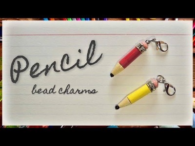 Pencil Bead Charms