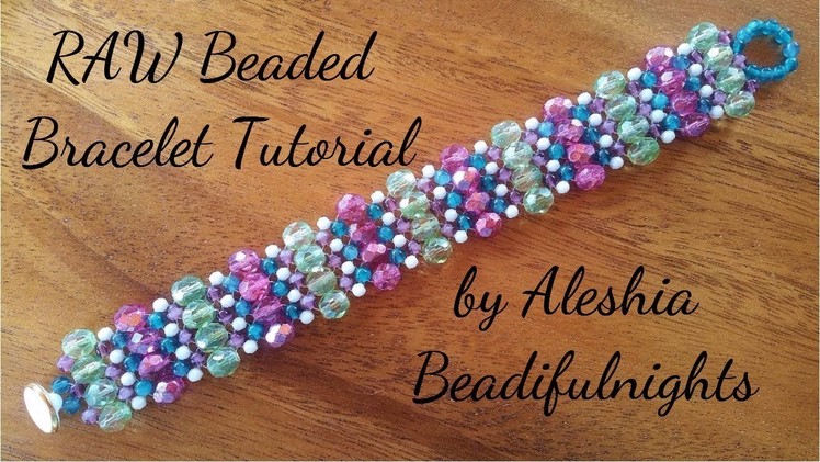 RAW Beaded Bracelet Tutorial