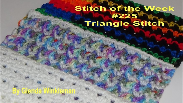 Stitch of the Week #225 Triangle Stitch Pattern (Free Pattern at the end of video)