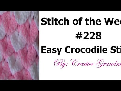 Stitch of the Week # 228  Easy Crocodile Stitch - Free Pattern at the end of video