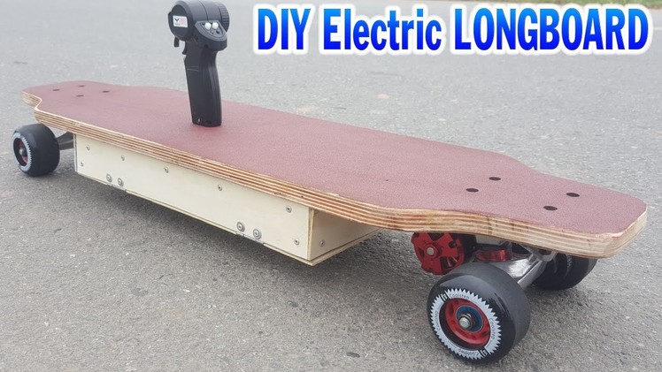 [ Tutorial ] How to make a Electric LONGBOARD