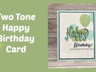 Two Tone Happy Birthday Card