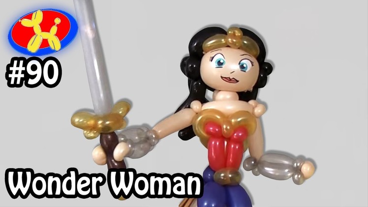 Wonder Woman - Balloon ! Win ! Fail ! #90