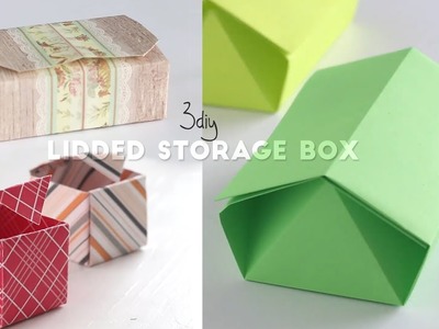 3 Easy Lidded Boxes