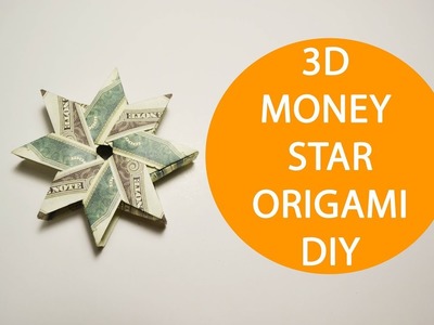 3D Money Star Origami Dollar Folded Tutorial DIY Gift Craft