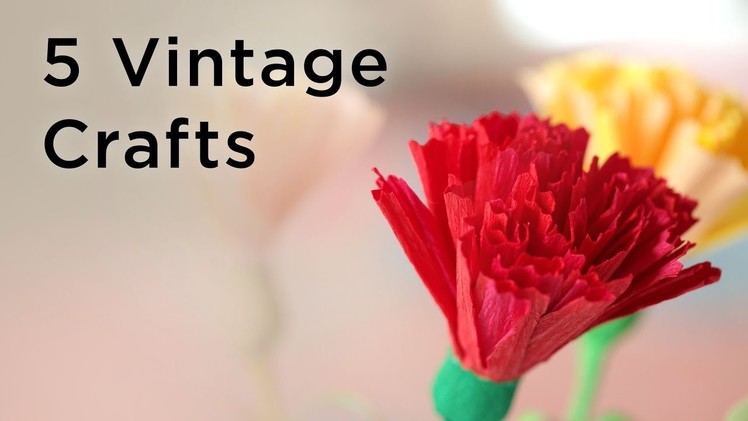 5 Vintage Crafts Anyone Can Make
