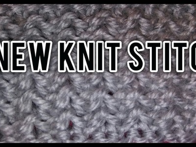 A New Knit Stitch