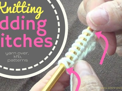 Add Stitches To Knitting - kfb  knit front and back | yarn over | How to add stitches to knitting