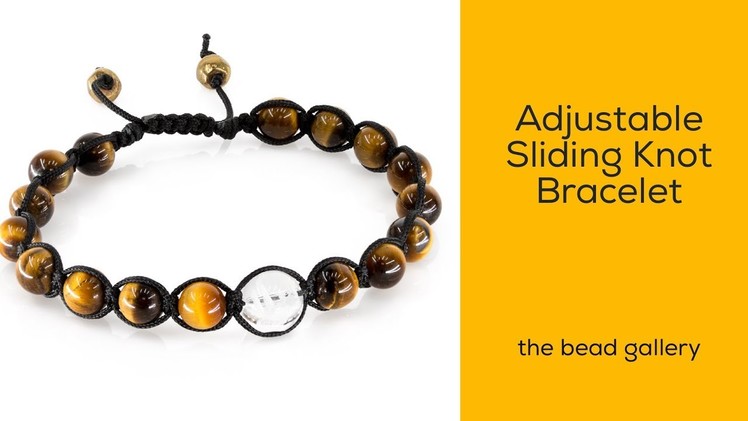 Adjustable Sliding Knot Bracelet -  Feng Shui Style at The Bead Gallery