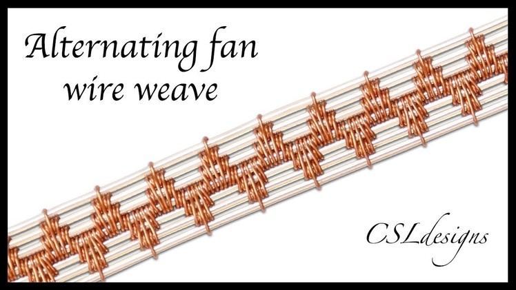 Alternating fan wire weave ⎮ Wire weaving series