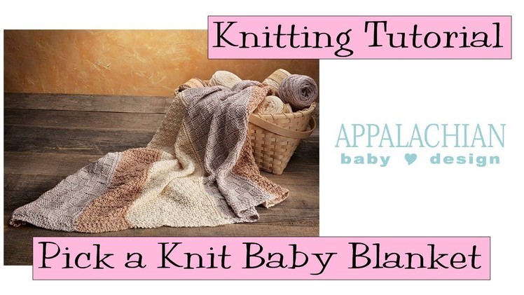 Appalachian Baby Design "Pick A Knit" Blanket Tutorial