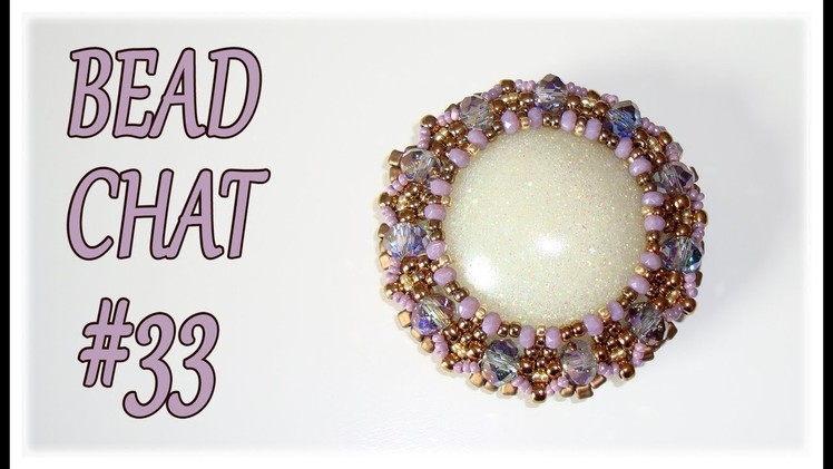 Bead Chat #33 - Beaded pendants, nylon threads and a RAW creation