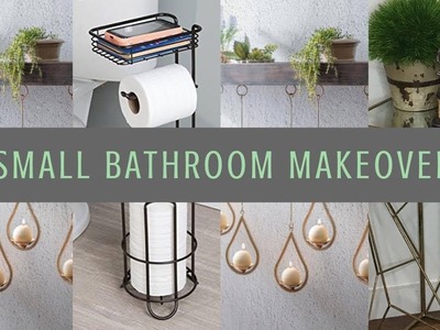 Decorating and Organizing Small Bathroom Spaces: Tips, Tricks and Ideas