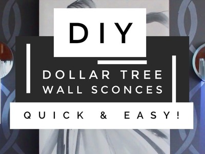 DIY Dollar Tree Modern Wall Sconces - So Easy & Budget Friendly | Home Decor Ideas