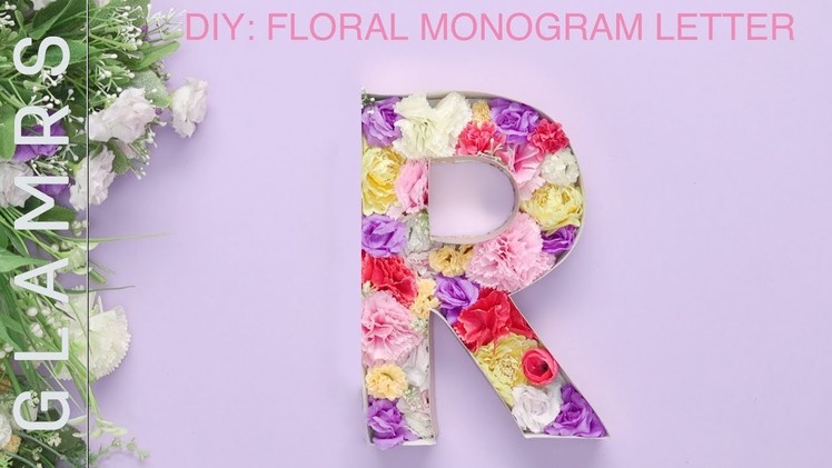 DIY Room Decor: Floral Monogram Letter - Easy DIY Tutorial | Wall Decoration Ideas