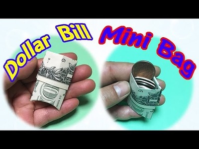 Dollar Bill Origami Bag | How to Make a Easy but Cool Mini Bag out of $1 Money