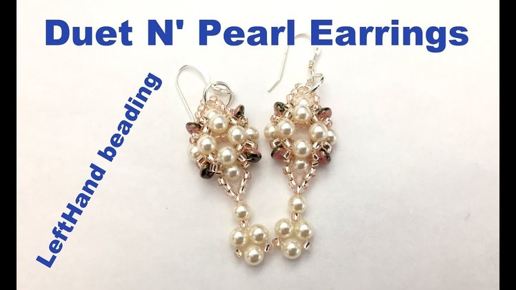 Duet n Pearl Earrings--- Beading Tutorial Left hand