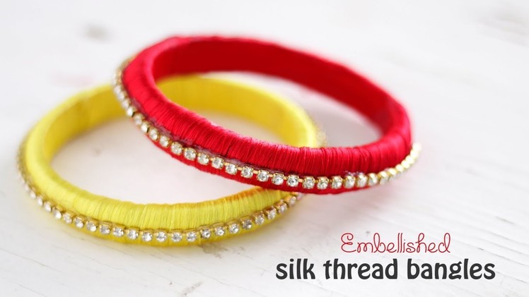 Embellished Silk Thread Bangles!