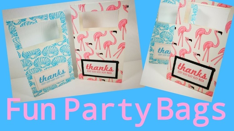 Fun Party Bags | Video Tutorial