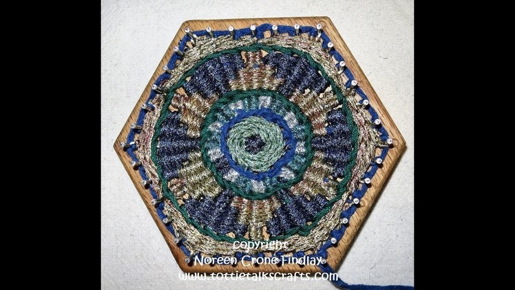 Hexagon Weaving  Mandala Tapestry in the round on 4 inch loom