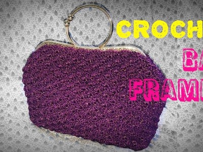 How to Crochet Bag Frames - Hướng dẫn móc túi khung