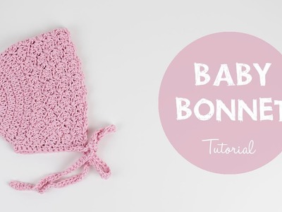 How To Crochet Cute And Easy Baby Bonnet | Croby Patterns