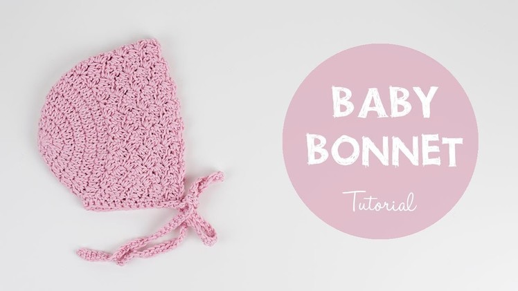 How To Crochet Cute And Easy Baby Bonnet | Croby Patterns