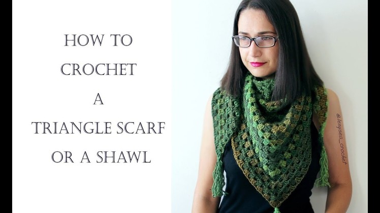 How To Crochet for Beginners | Shawl or Triangle Scarf