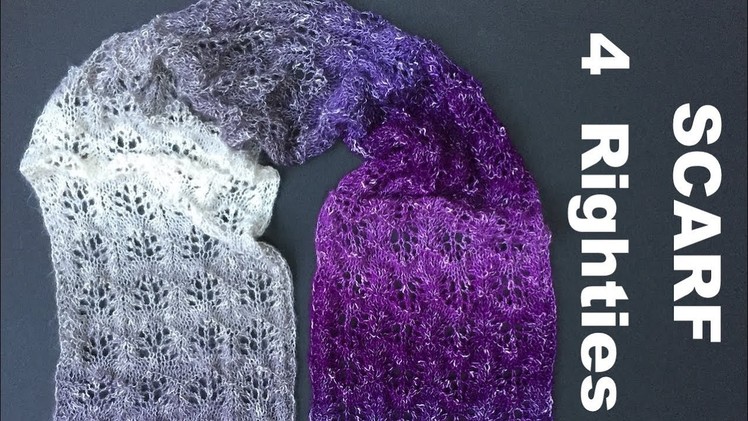 How To Knit EASY "Purple Rain" Lacy Scarf (4 Righties)