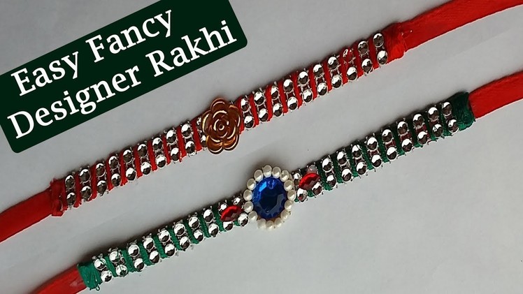 How to Make Easy Fancy  Handcrafted Fancy Rakhi - Best ideas to make Rakhi at home -Beautiful Rakhis