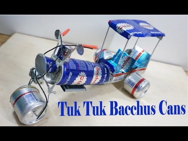 How to make Rickshaw (Tuk Tuk) -  Electric Rickshaw (Tuk Tuk ) Of Bacchus Cans#4