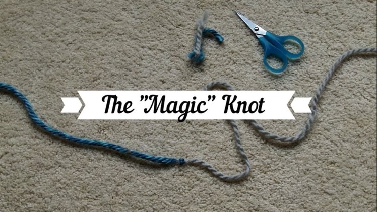 Magic Knot for Loom Knitters