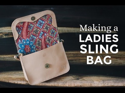 Making a Leather Ladies Sling Bag ⧼Week 2.52⧽