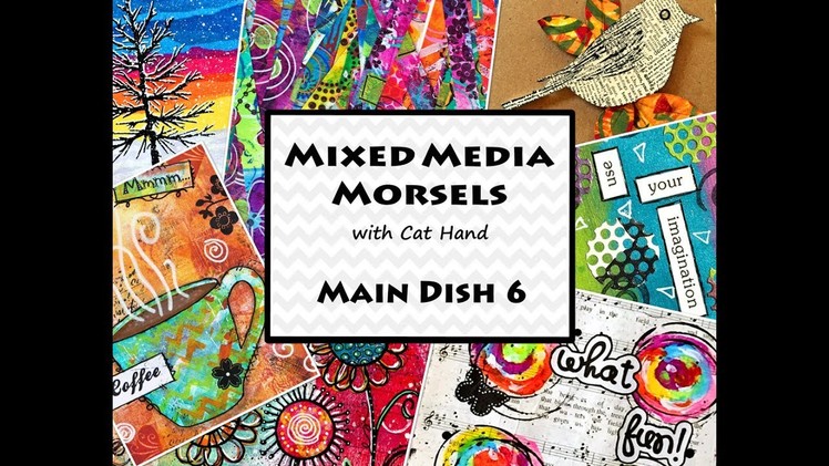 Mixed Media Morsels - Main Dish 6, My Happy Place Canvas