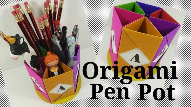 Origami Pen Pot Holder | Video Tutorial