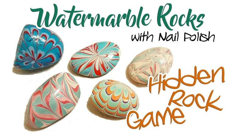 Painted Rocks - Watermarble | Hidden Rock Game!