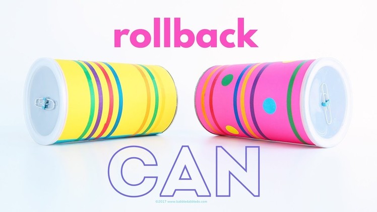 Physics Project Idea: Rollback Can