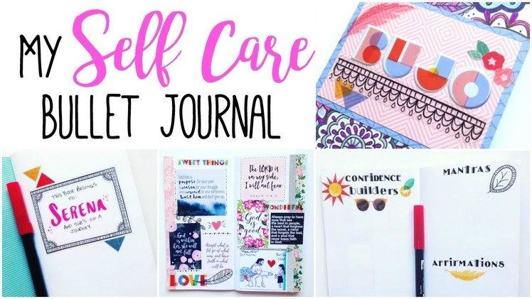 Self Care & Self Love Bullet Journal | Serena Bee Creative