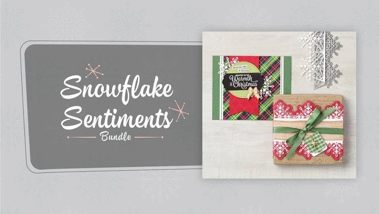 Snowflake Sentiments Bundle by Stampin' Up!