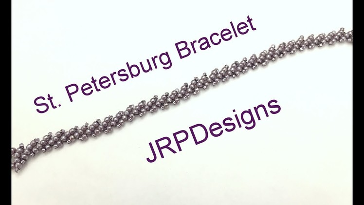 St. Petersburg Bracelet BeadingTutorial --Beginner Level