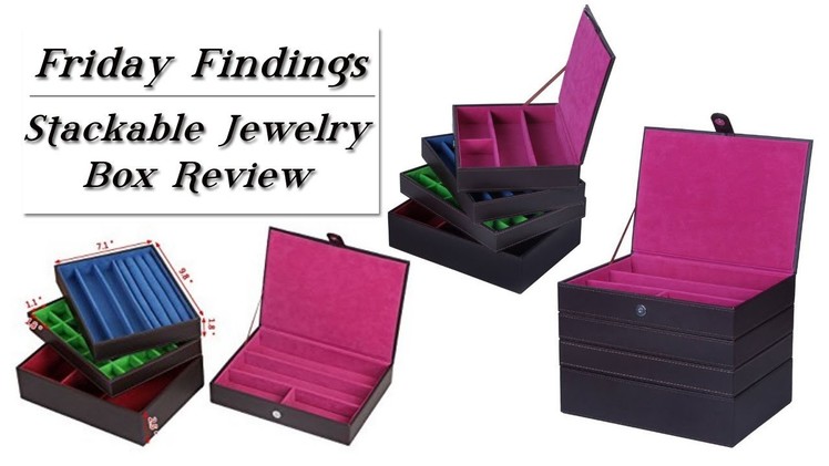 Stackable Jewelry Box-Organizing & Storage Product Review-Friday Findings