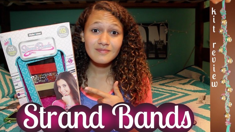 Strand Bands Kit Review!