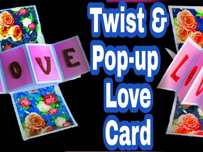 Twist & Pop Card Tutorial | Twist & Pop Up LOVE Card For Scrapbook | Handmade greeting Gift cards