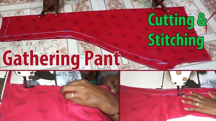 Chudidar Gathering Pant Cutting and Stitching Full Tailoring Class With Pant Measurement-Stitching