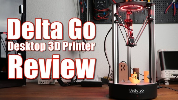 Delta Go - Desktop 3D Printer Review || $450 Delta 3D Printer