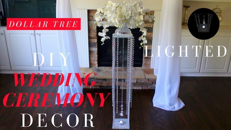 DIY WEDDING CEREMONY DECOR | DOLLAR TREE LIGHTED WEDDING AISLE DECOR | BLING, LIGHTING, & CRYSTALS