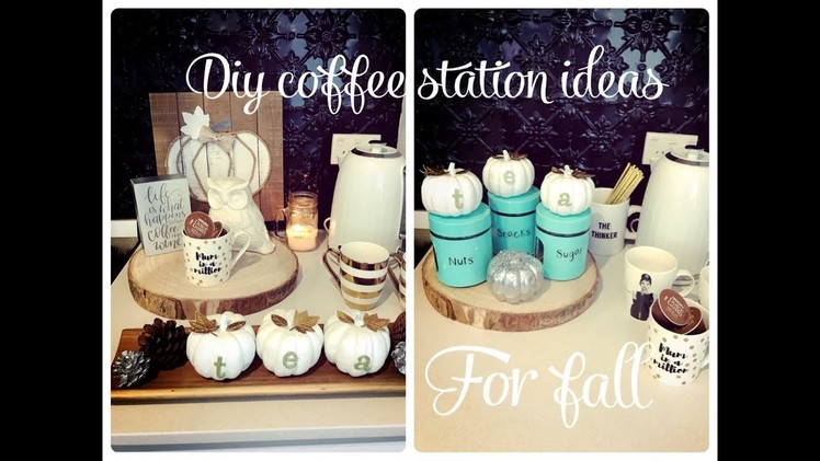 FALL COFFEE STATION IDEAS  3 DIY PROJECTS