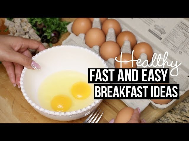 FAST AND EASY HEALTHY BREAKFAST IDEAS + TUTORIAL