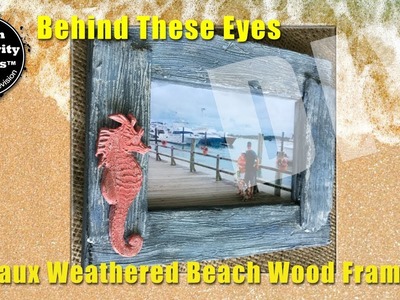 Faux Weathered Beach Wood Frame