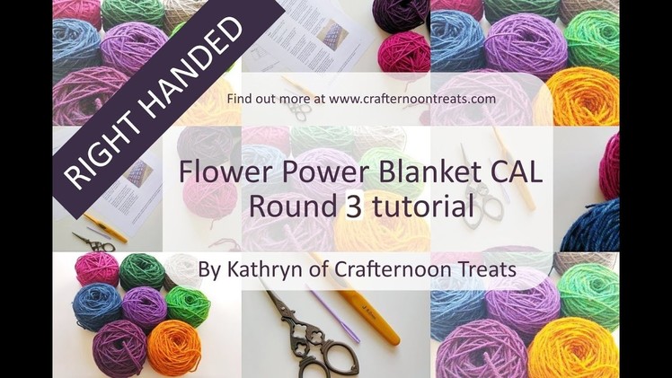 Flower Power Blanket CAL round 3 tutorial RIGHT handed